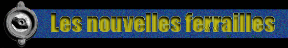 Nouvelles ferrailles